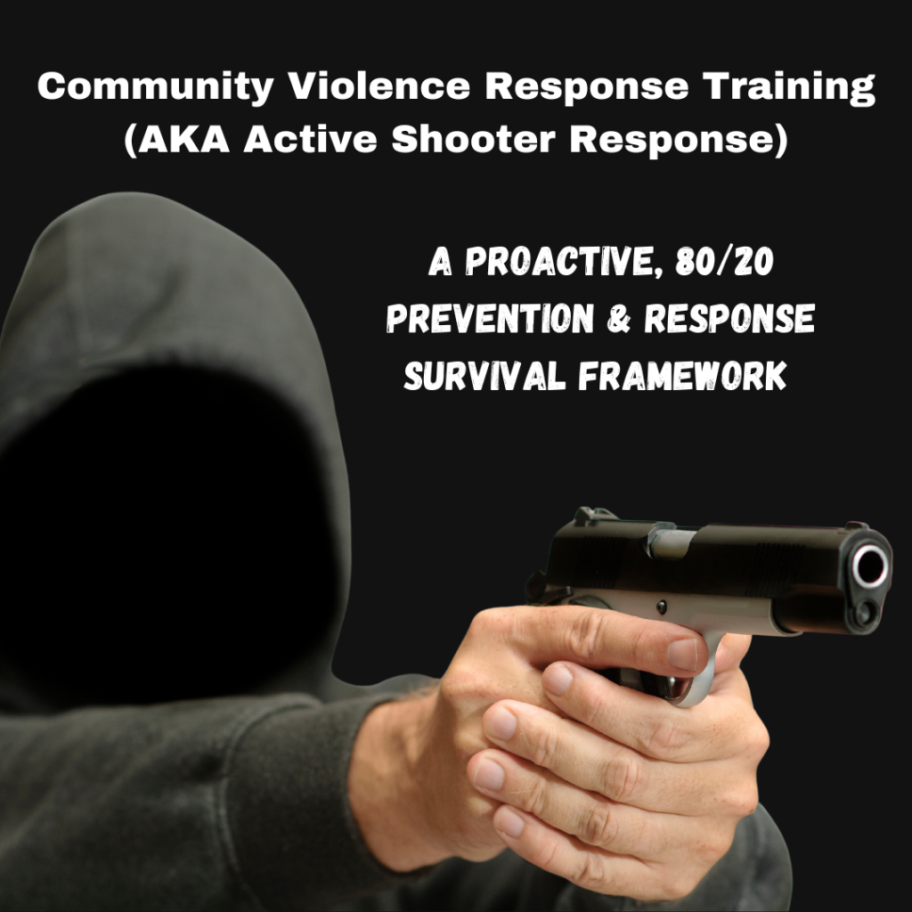 A person wearing a dark hoodie and partially obscured by shadow, aiming a handgun. The image includes text about Community Violence Response Training, highlighting proactive prevention and response strategies.